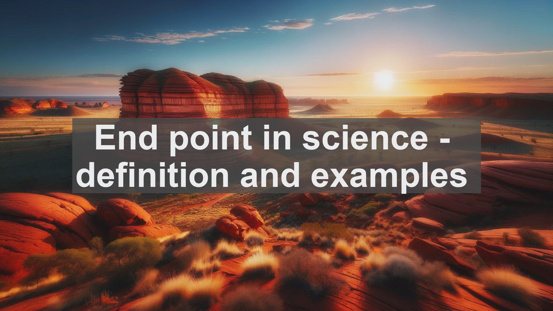'Video thumbnail for End point in science  definition and examples'