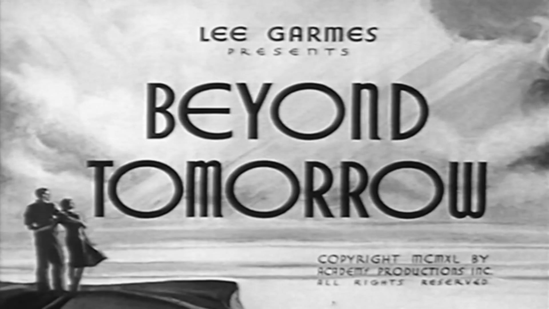 Video thumbnail for BEYOND TOMORROW (1940)