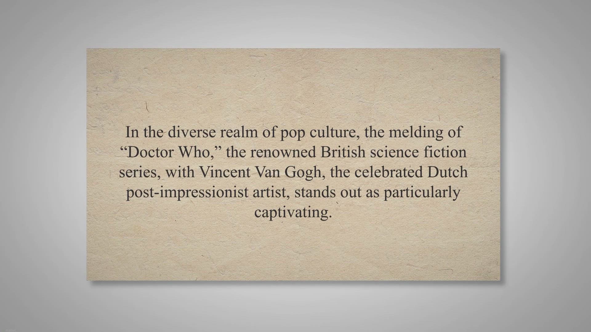 Video thumbnail for How Dr. Who And Van Gogh Became Intertwined In Art And Culture