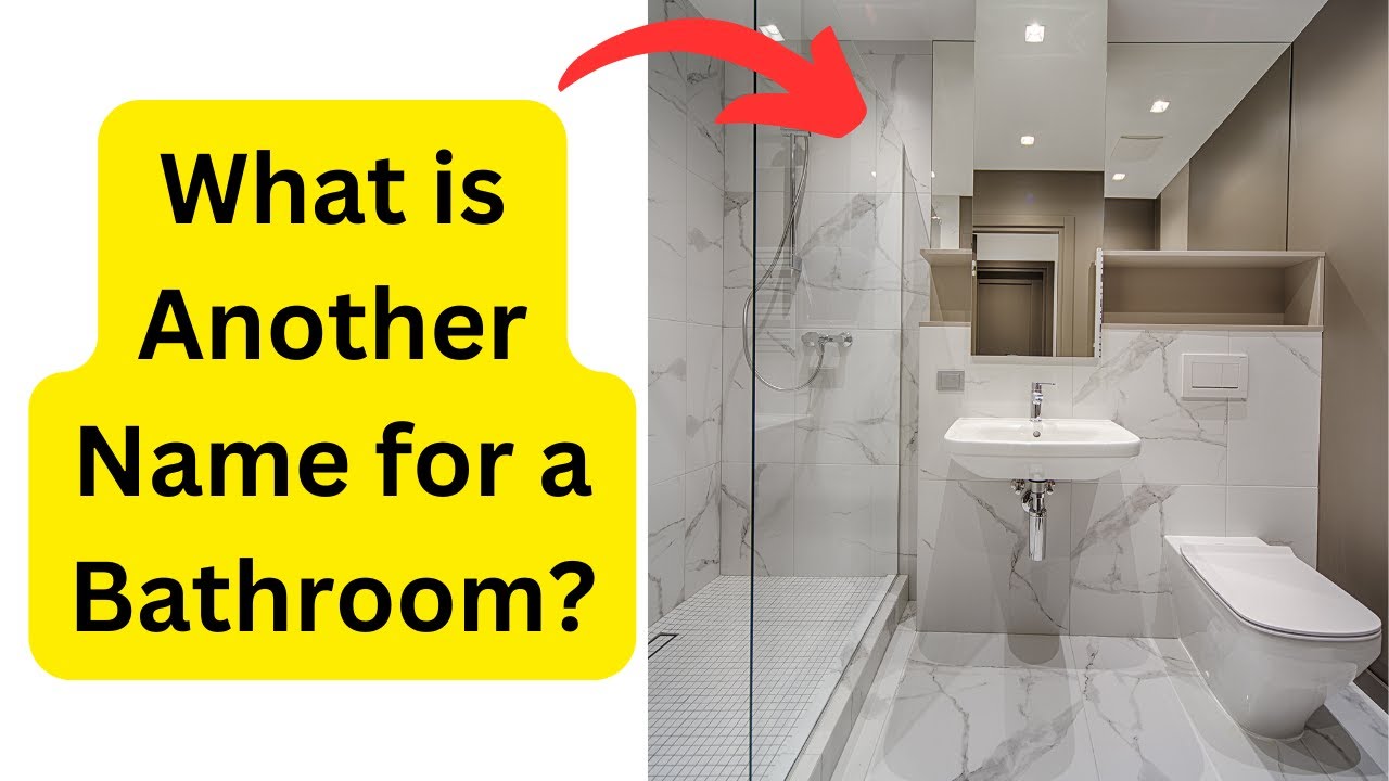 'Video thumbnail for What is Another Name for a Bathroom? Synonyms You Need to Know!'