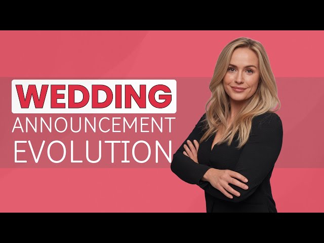 Video thumbnail for Are Wedding Announcements Still a Thing? (Spoiler: They Just Got Better)