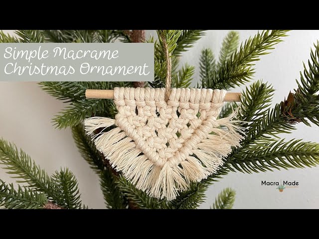 Video thumbnail for Simple Boho Macrame Christmas Ornament