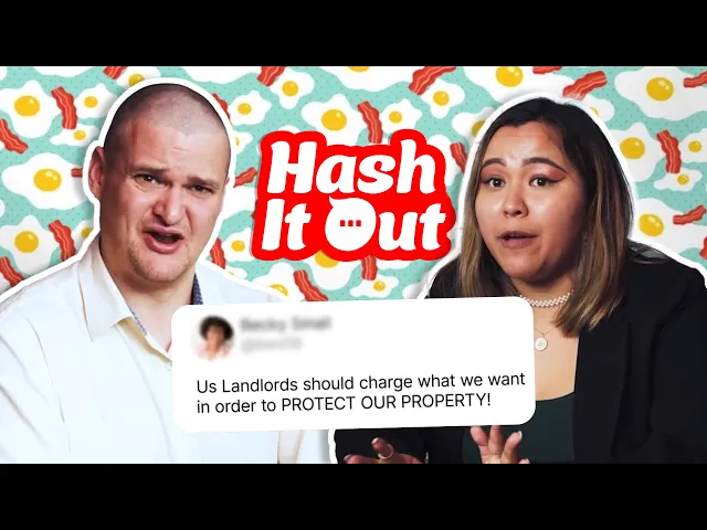 'Video thumbnail for Are Landlords Too Greedy 😡 Landlord & Renter DEBATE The Housing Crisis | Hash It Out'