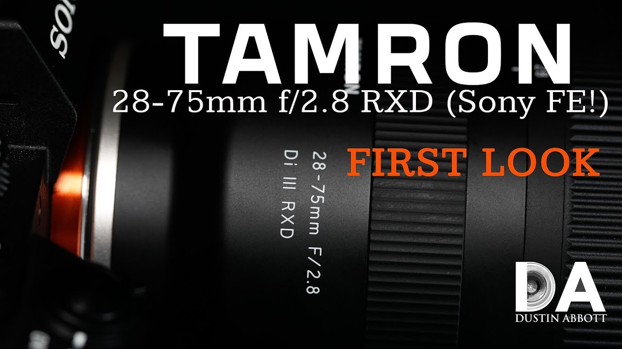 Tamron 28-75mm F/2.8 RXD (Sony FE): First Look | 4K