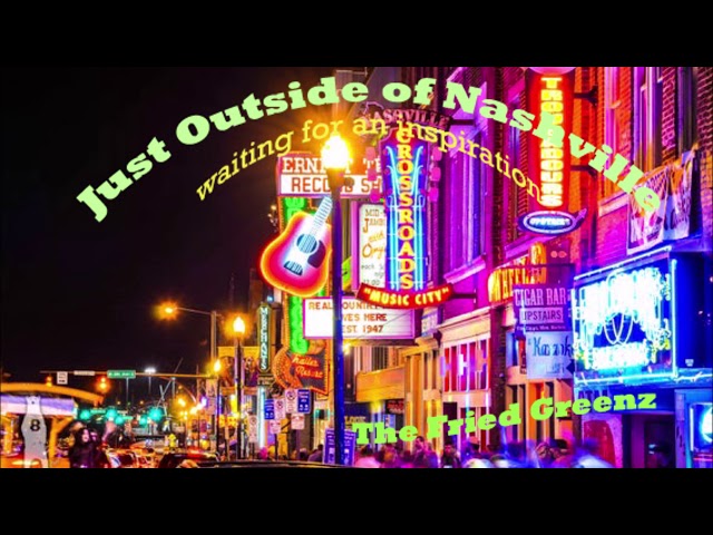Video thumbnail for Just Outside of Nashville