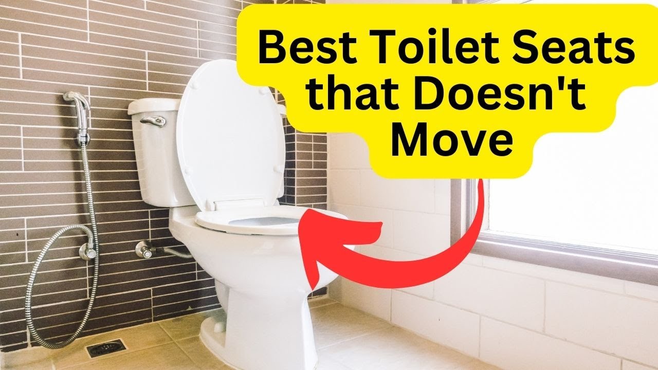 'Video thumbnail for Best Toilet Seats that Doesn't Move - #BestToiletSeats, #NoMoreWobblySeats, #StableToiletSeats'