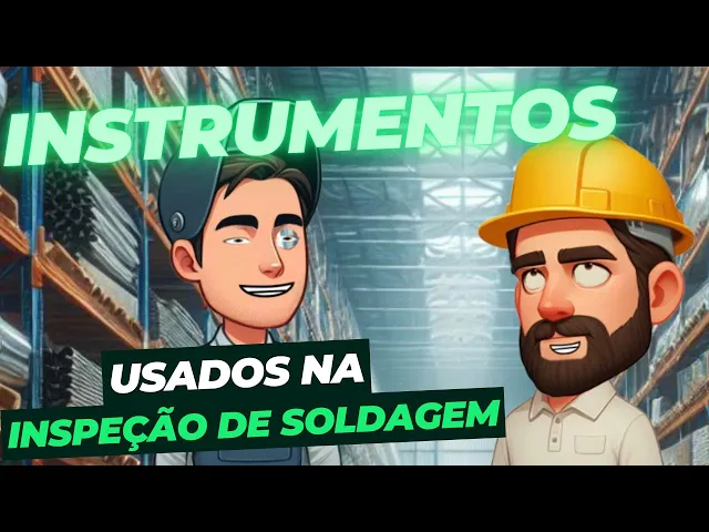 Video thumbnail for Instrumentos usados na Inspeção de Soldagem - Animação de Diálogo