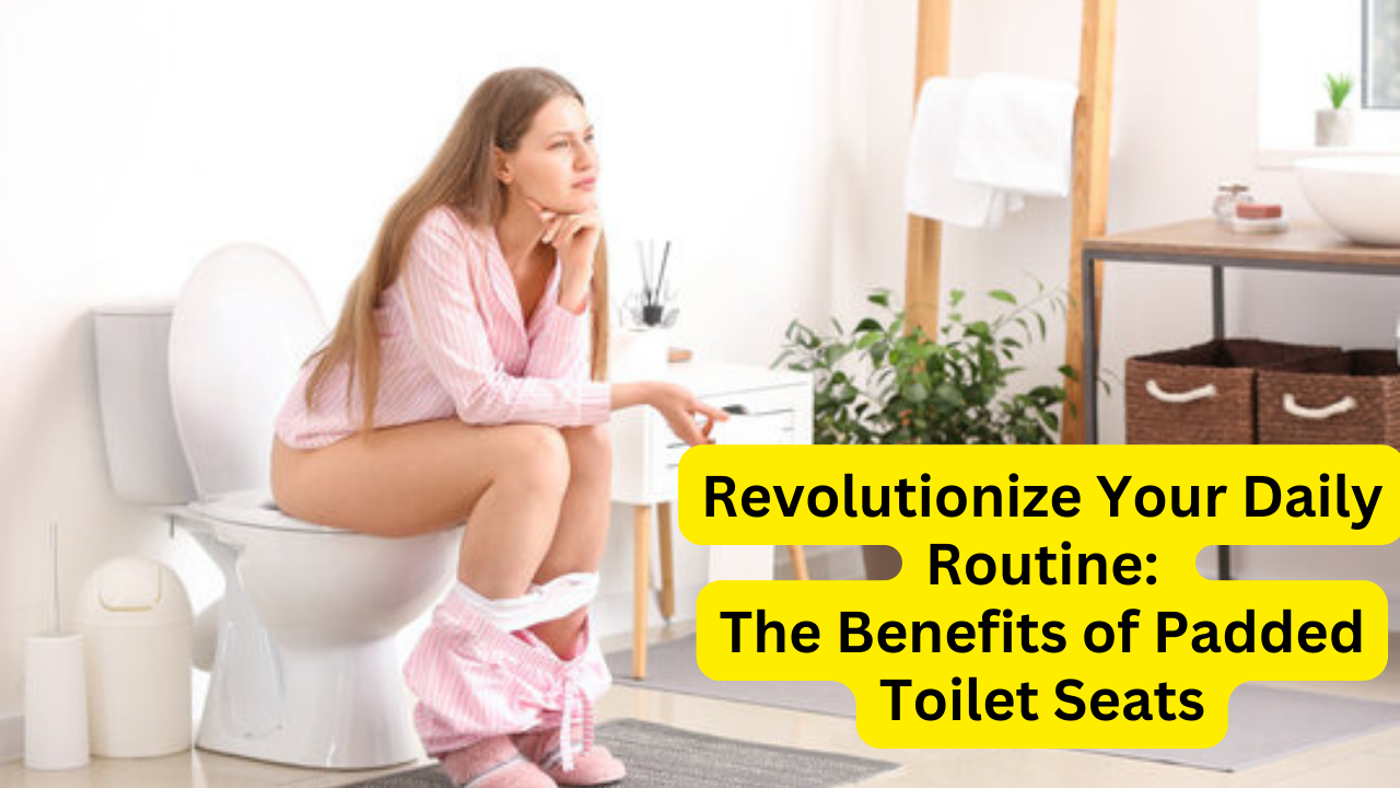 'Video thumbnail for Padded Toilet Seats: A Game-Changer for Your Bathroom Routine'