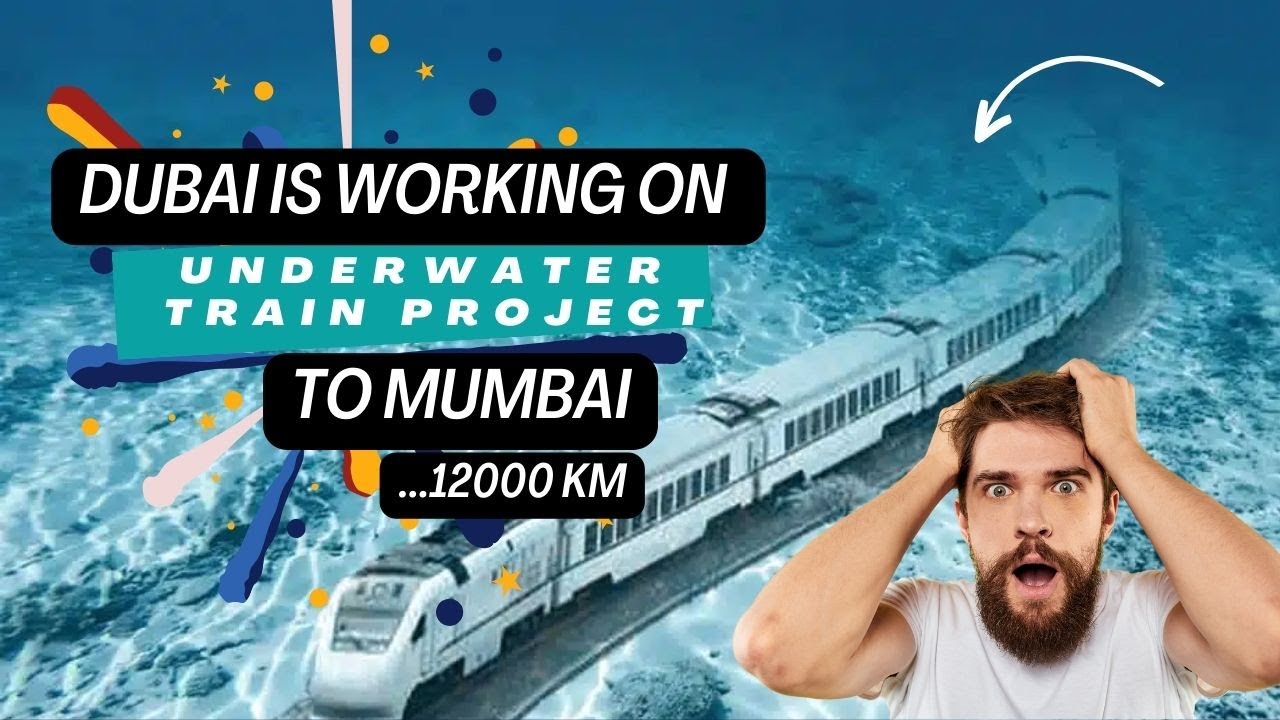 'Video thumbnail for Dubai is working on a 1,200-mile underwater train to India'