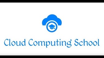 'Video thumbnail for Cloud Computing School Youtube channel'