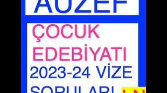 'Video thumbnail for Auzef - Çocuk Edebiyatı 2023-2024 Vize Soruları'