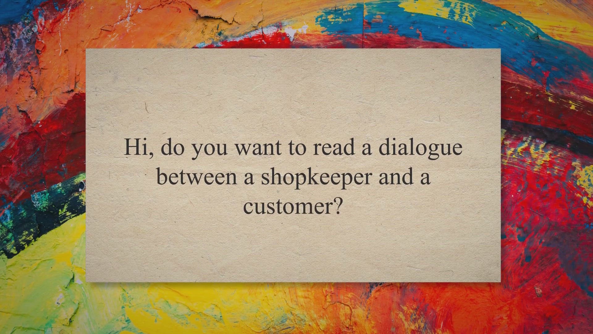 'Video thumbnail for Dialogue Between A Shopkeeper And A Customer'