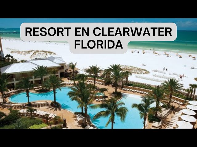 Video thumbnail for Resort en Clearwater Florida: Estancia inolvidable en la costa