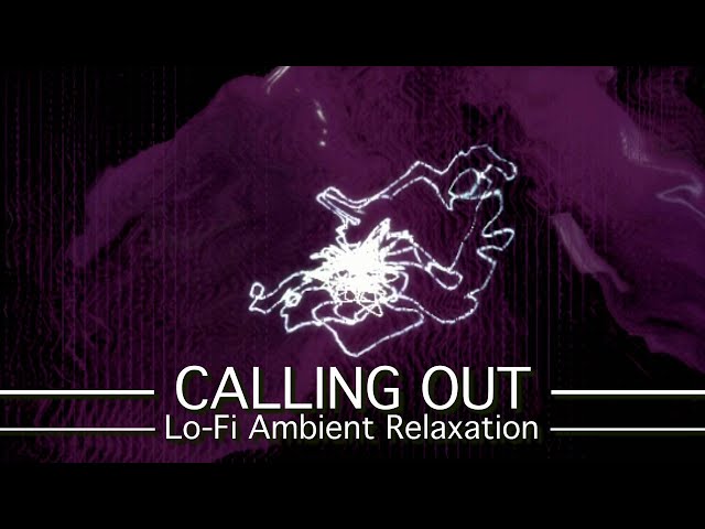 Video thumbnail for Calling Out - PickleSynth - Lo-Fi Ambient Relaxation Music