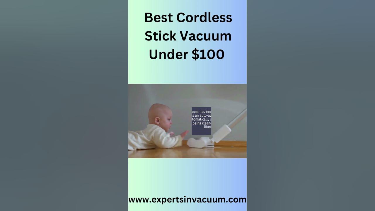 'Video thumbnail for Best Cordless Stick Vacuum Under $100 #short'