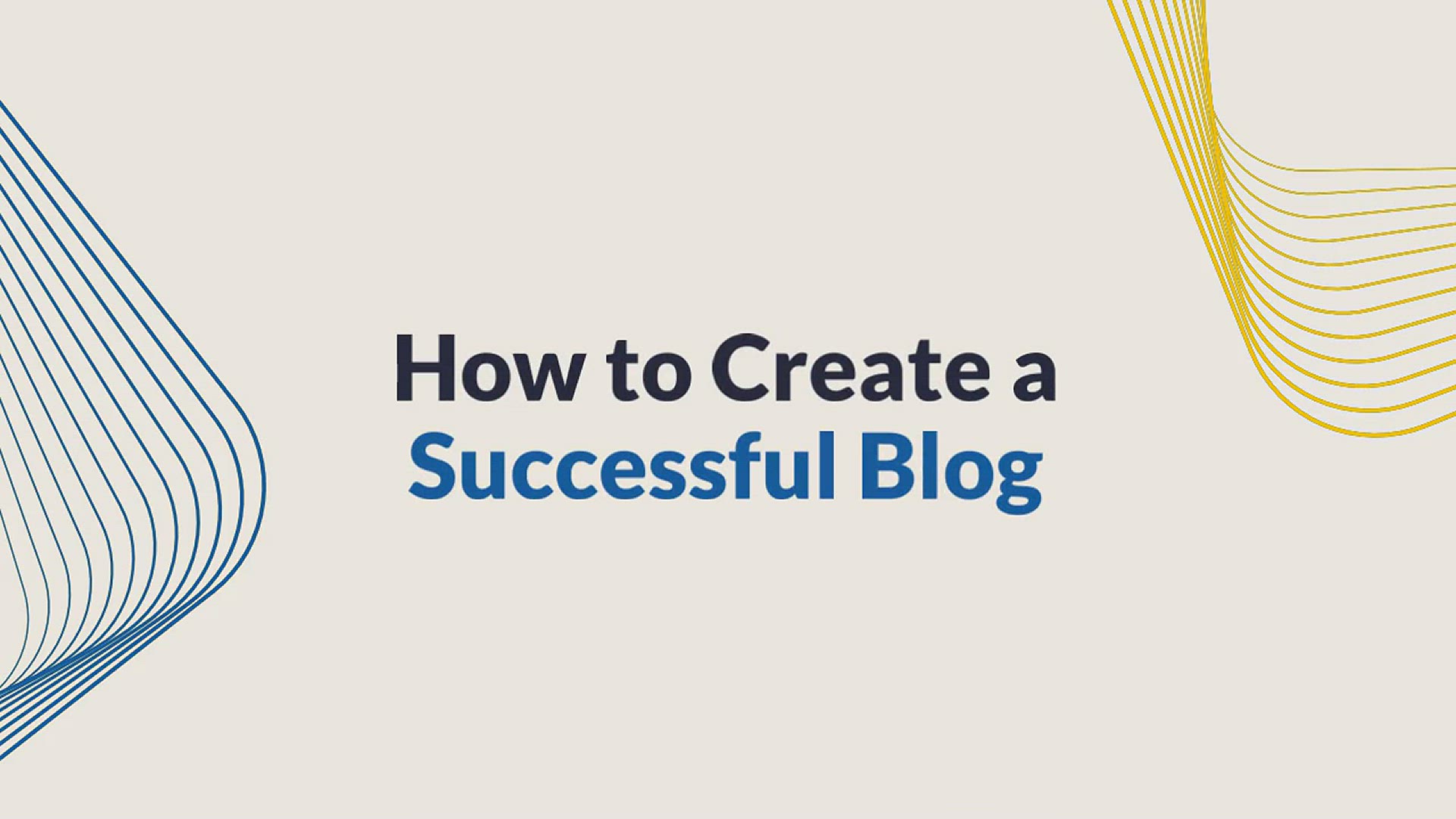 'Video thumbnail for How To Create A Successful Blog'