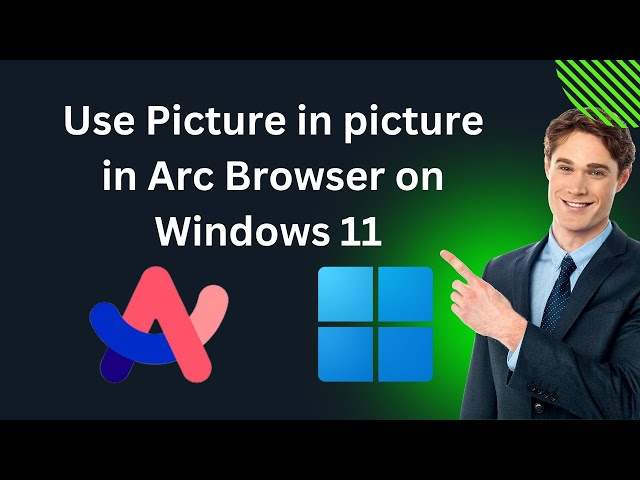 'Video thumbnail for How to Use Picture in picture in Arc Browser on Windows 11 | GearUpWindows Tutorial'