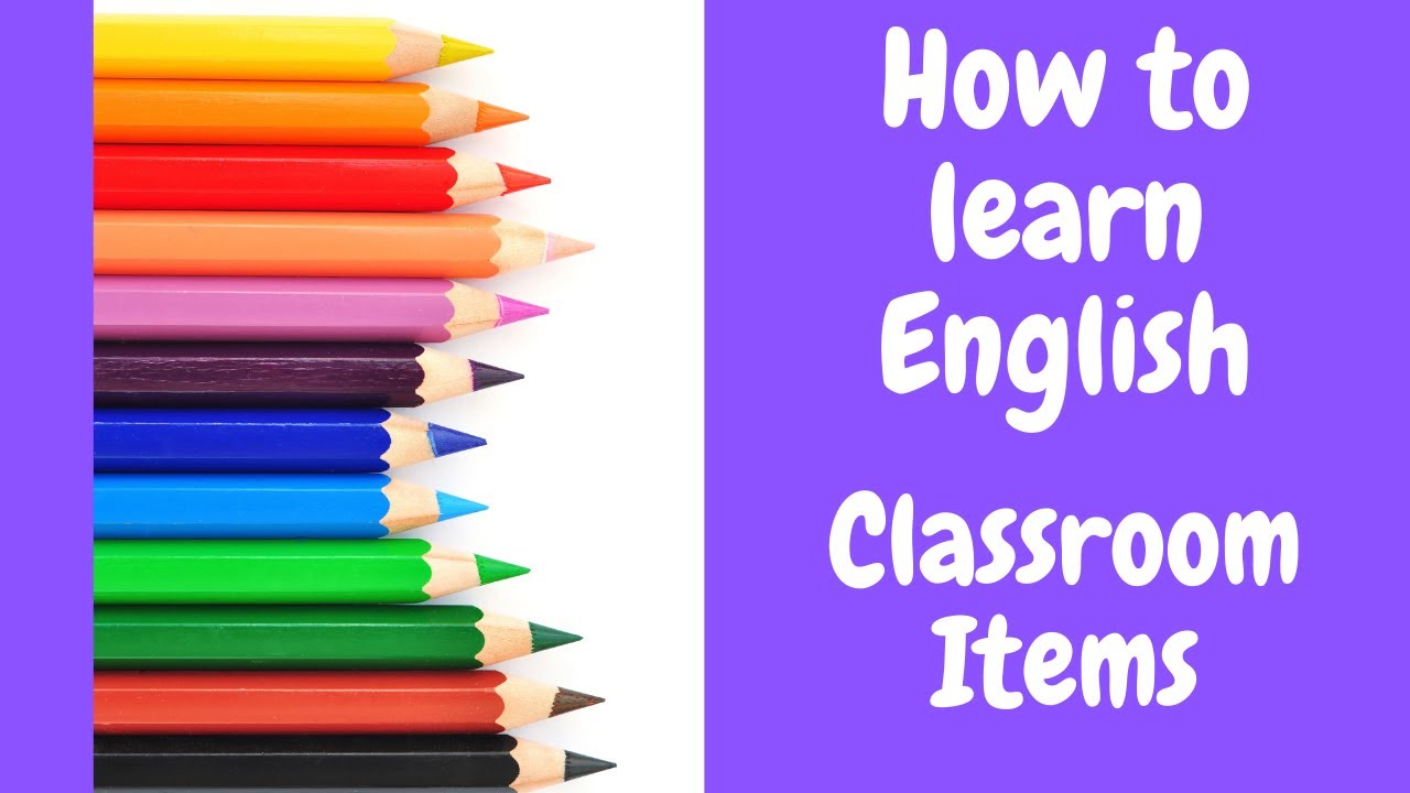 'Video thumbnail for How to Learn English:  Classroom Items'