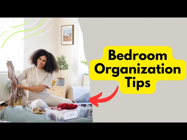 'Video thumbnail for Efficient Bedroom Organization Tips for a Clutter Free Space'