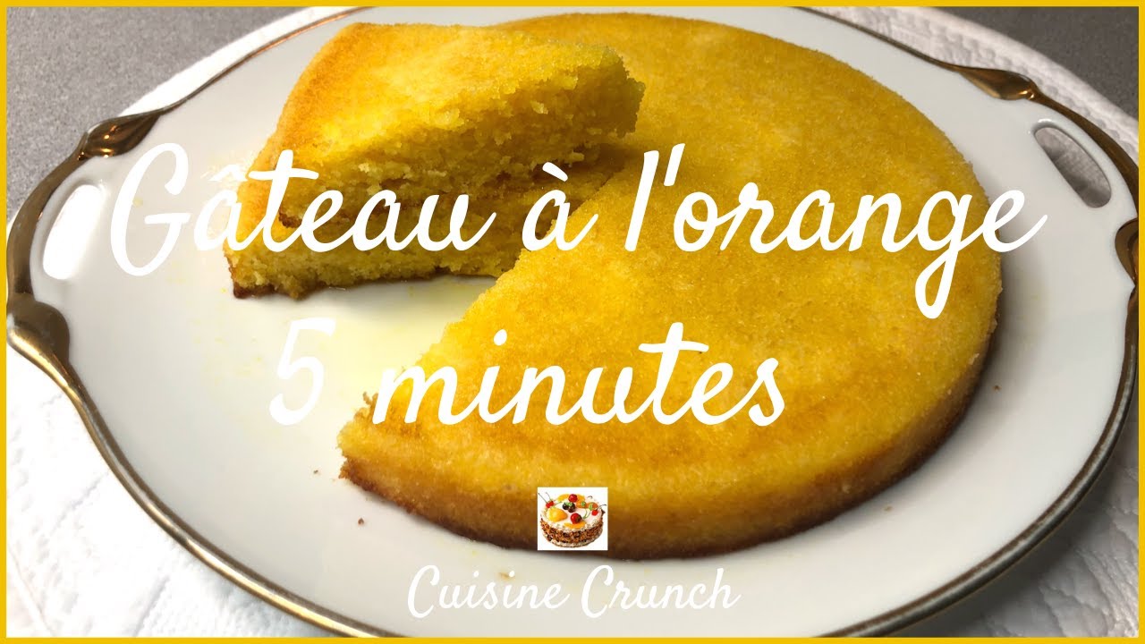 Video thumbnail for LE GÂTEAU À L'ORANGE 5 MINUTES