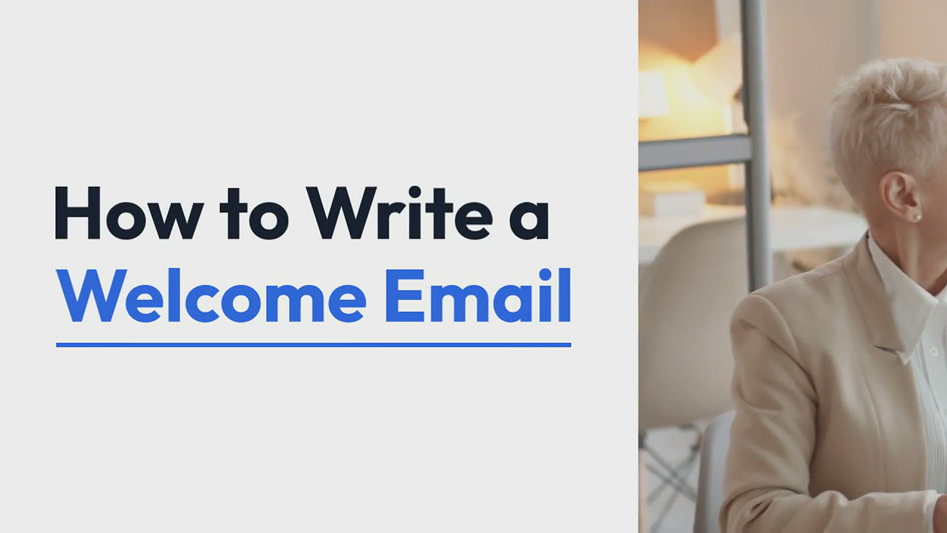 'Video thumbnail for How to Write a Welcome Email'