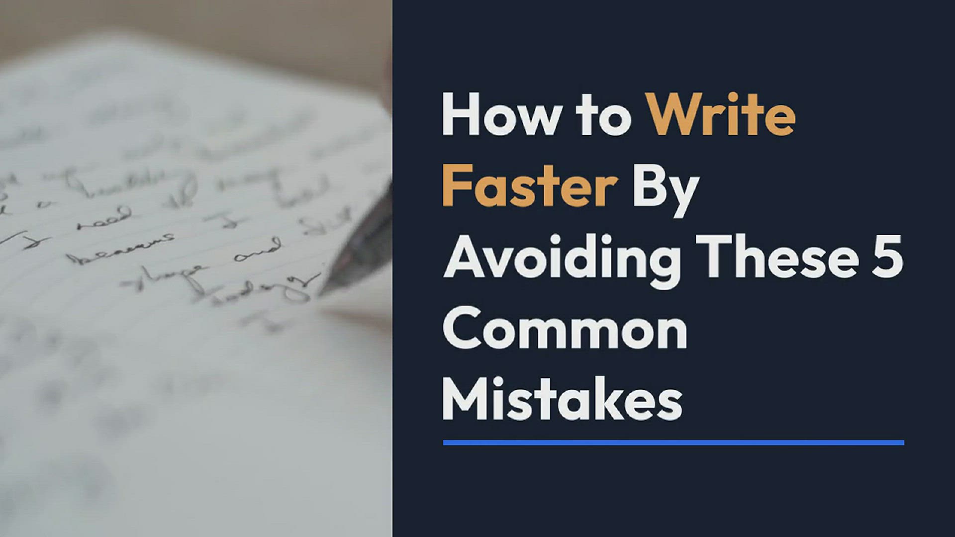 'Video thumbnail for How to Write Faster By Avoiding These 5 Common Mistakes'
