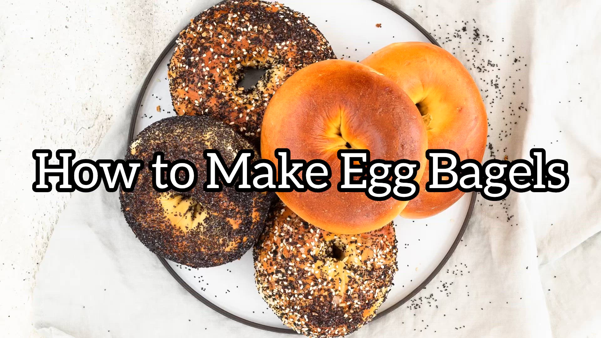 Egg Bagels - Brown Eyed Baker