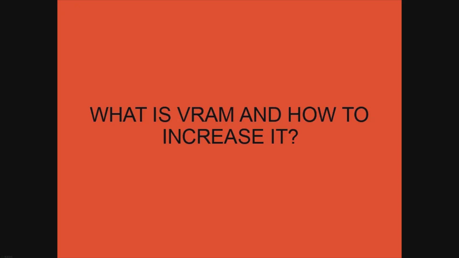 Video thumbnail for What is VRAM and how to increase it?
