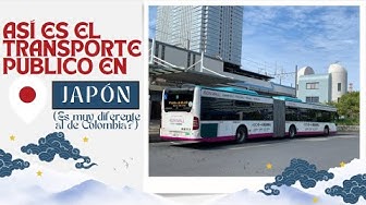 Video thumbnail for Así es el transporte Publico en Japón... cambia mucho con respecto a Colombia?