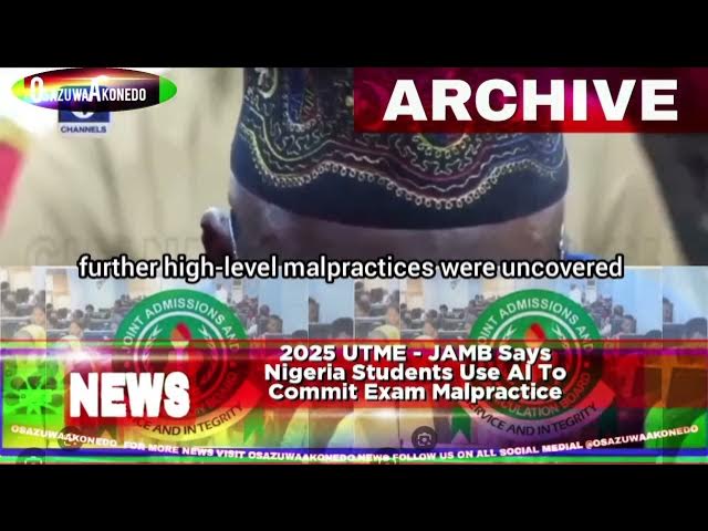 'Video thumbnail for 2025 UTME - JAMB Says Nigeria Students Use AI To Commit Exam Malpractice'