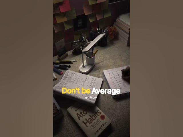 Video thumbnail for Don't be average....#motivational #moneymindset #@ruchi_gaur #studyroutine