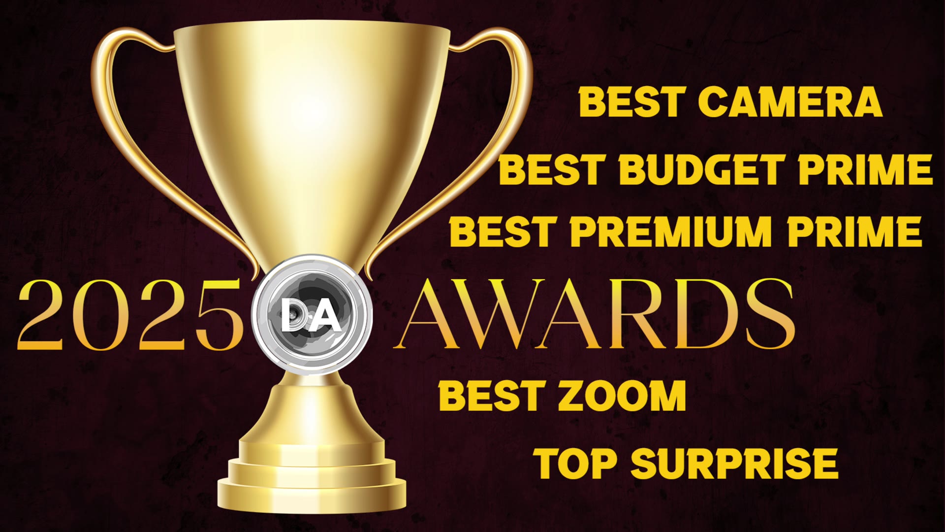 Video thumbnail for 2025 DA Awards - Best Prime, Zoom, Camera, and More