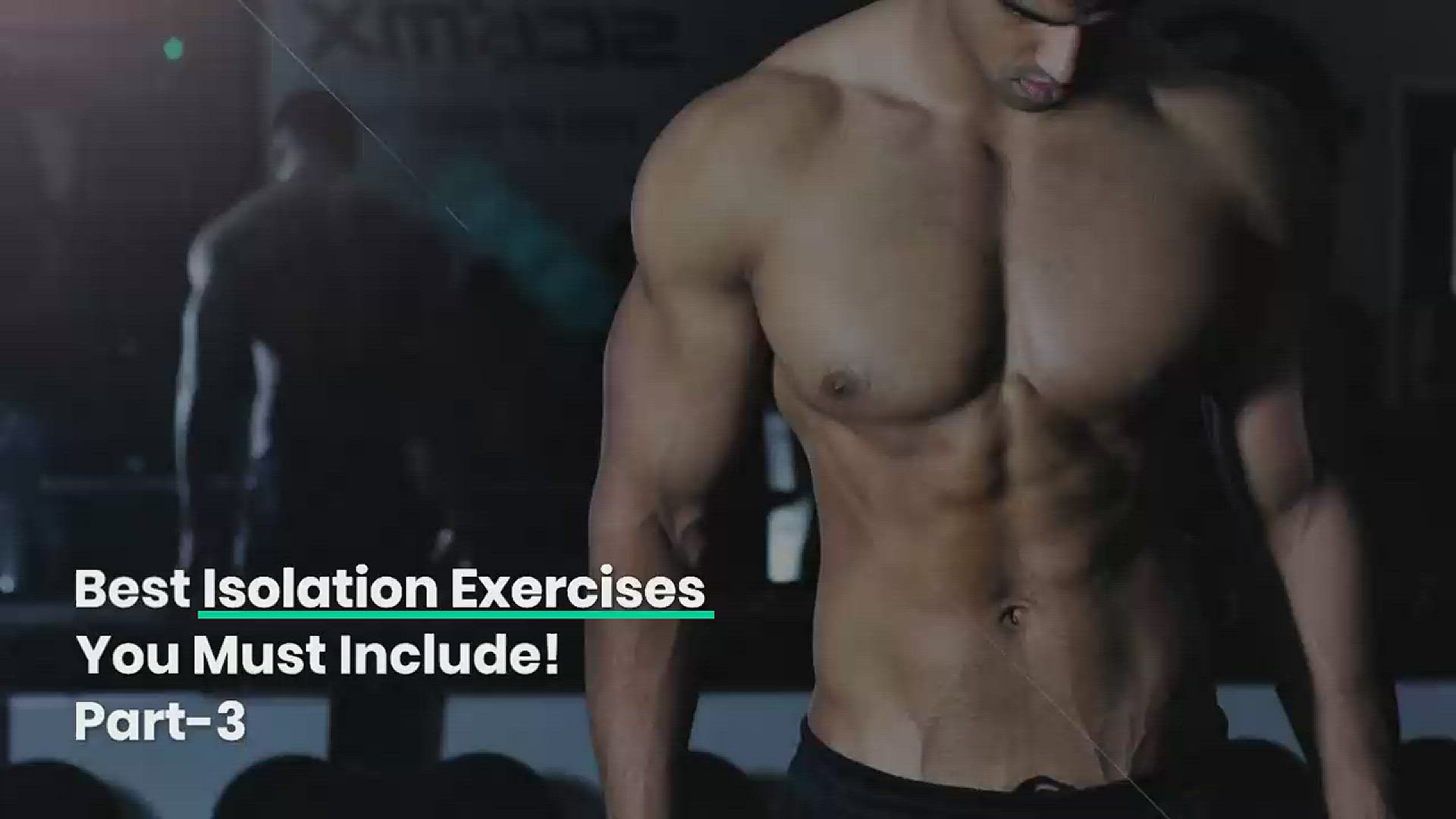 'Video thumbnail for Best isolation exercises you must include! | Part 3'