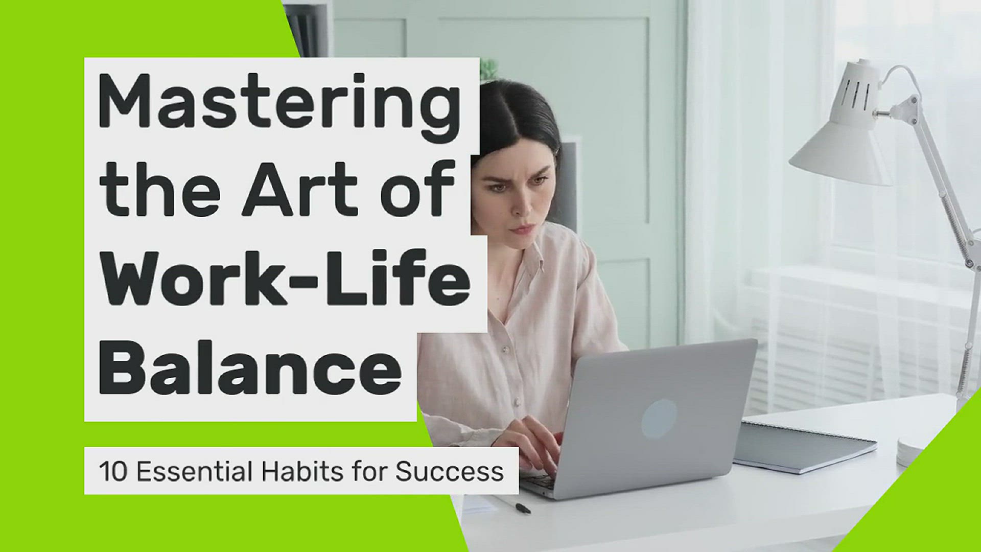 'Video thumbnail for 10 Habits To Follow For A Better Work-Life Balance'