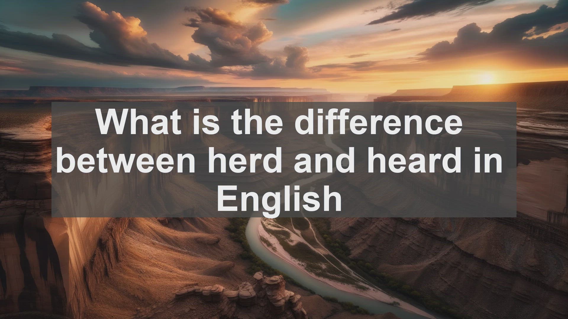 'Video thumbnail for What is the difference between herd and heard in English?'