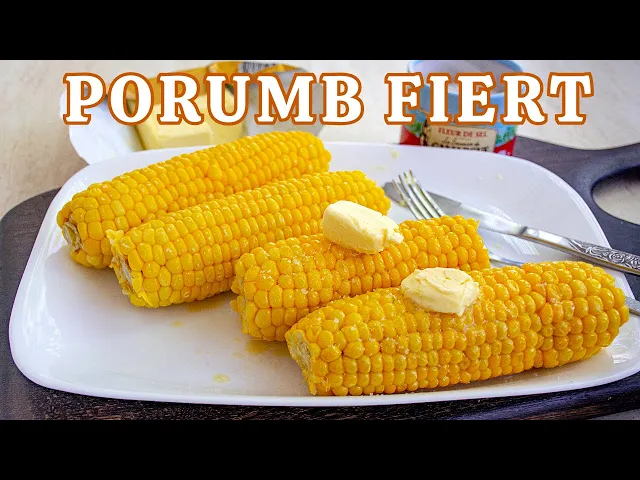 'Video thumbnail for 🌽 PORUMB FIERT perfect! 👉 Cum îl alegi, cât timp se fierbe și cum îl păstrezi la congelator!'