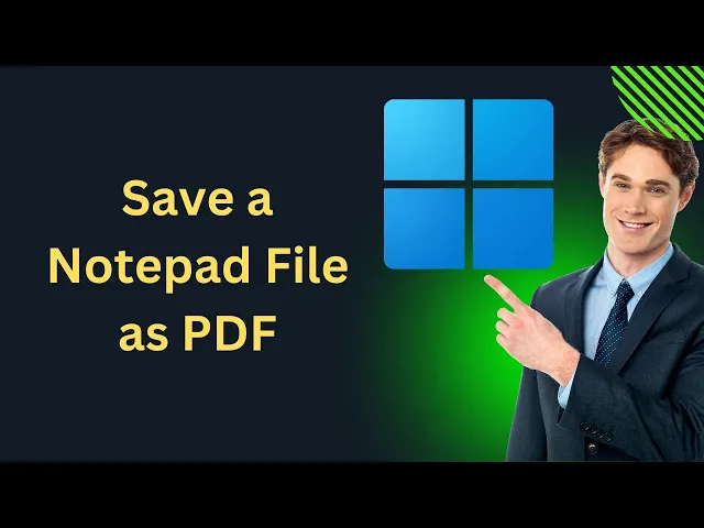 'Video thumbnail for How to Save a Notepad File as PDF in Windows 11 | GearUpWindows Tutorial'