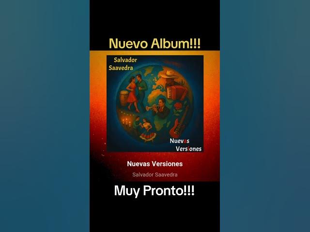 Video thumbnail for Nuevo Álbum!!! Muy Pronto!!! Nuevas Versiones De: Salvador Saavedra #youtubeshorts #NuevasVersiones