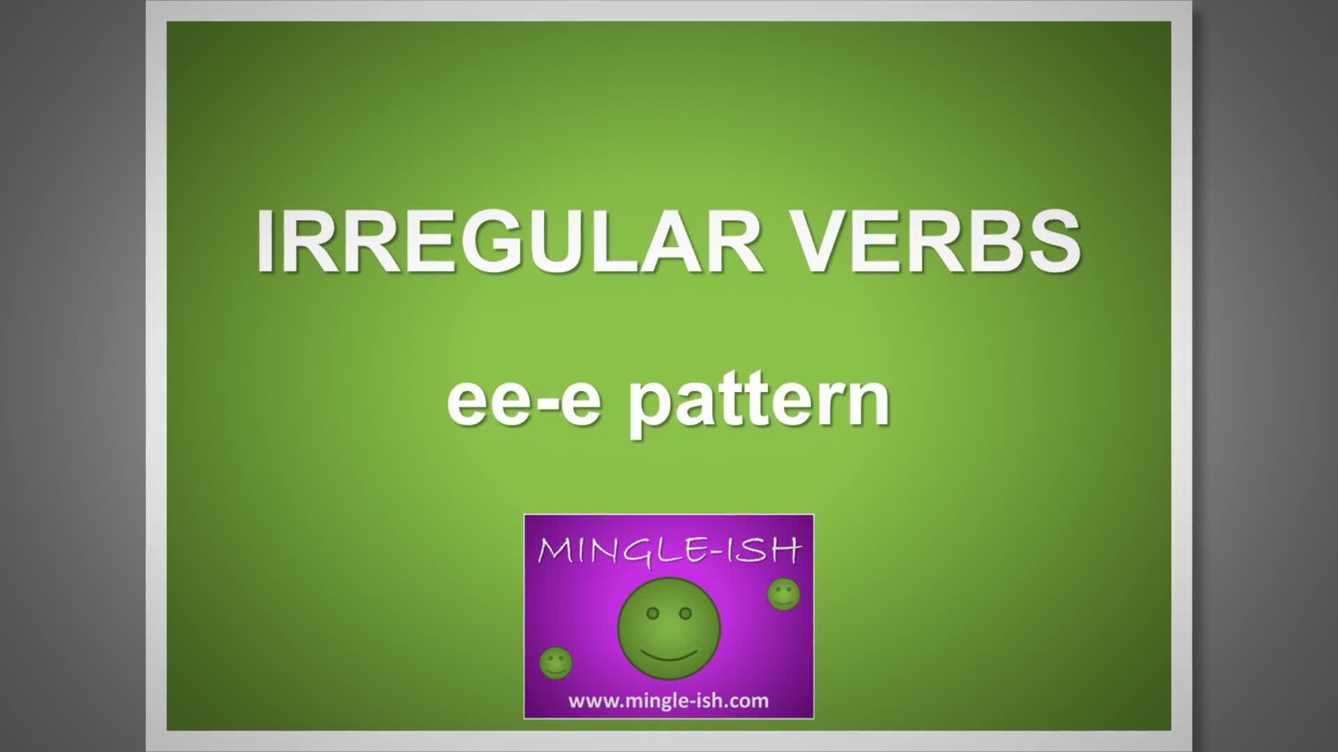 Video thumbnail for Irregular Verbs: ee-e Pattern