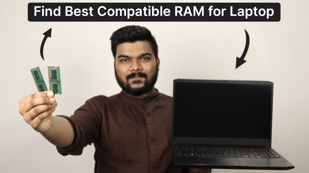 'Video thumbnail for How to Find Best Compatible RAM for Laptop'