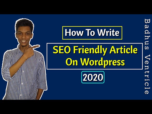 'Video thumbnail for How to Write SEO Friendly Article on Wordpress in 2022'