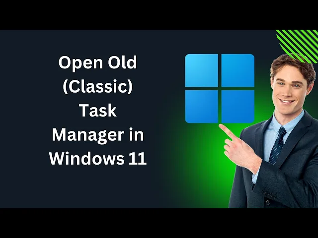'Video thumbnail for How to Open Old (Classic) Task Manager in Windows 11 | GearUpWindows Tutorial'