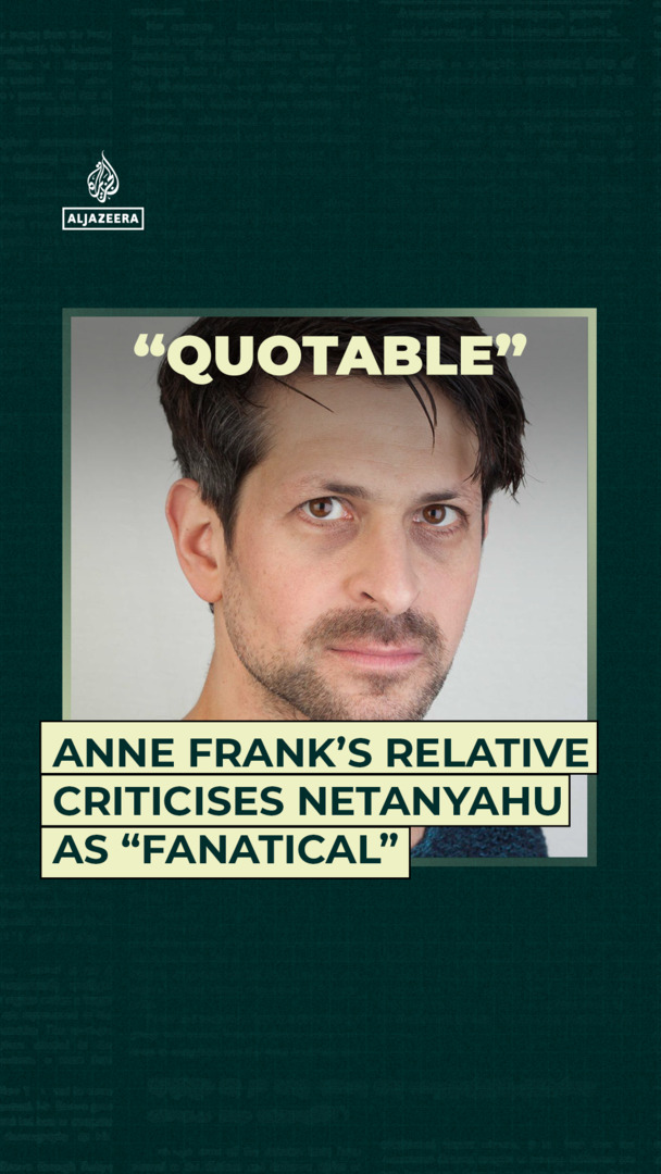 'Video thumbnail for Anne Frank’s relative criticises Netanyahu as “fanatical”'