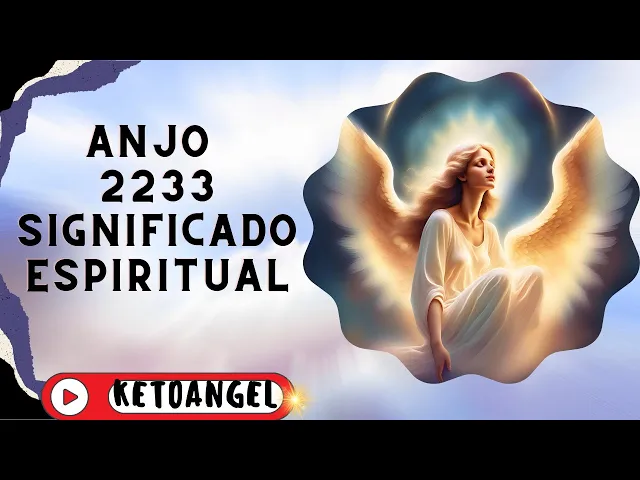 'Video thumbnail for Anjo 2233 Significado Espiritual l Mensagem Hora 22:33'