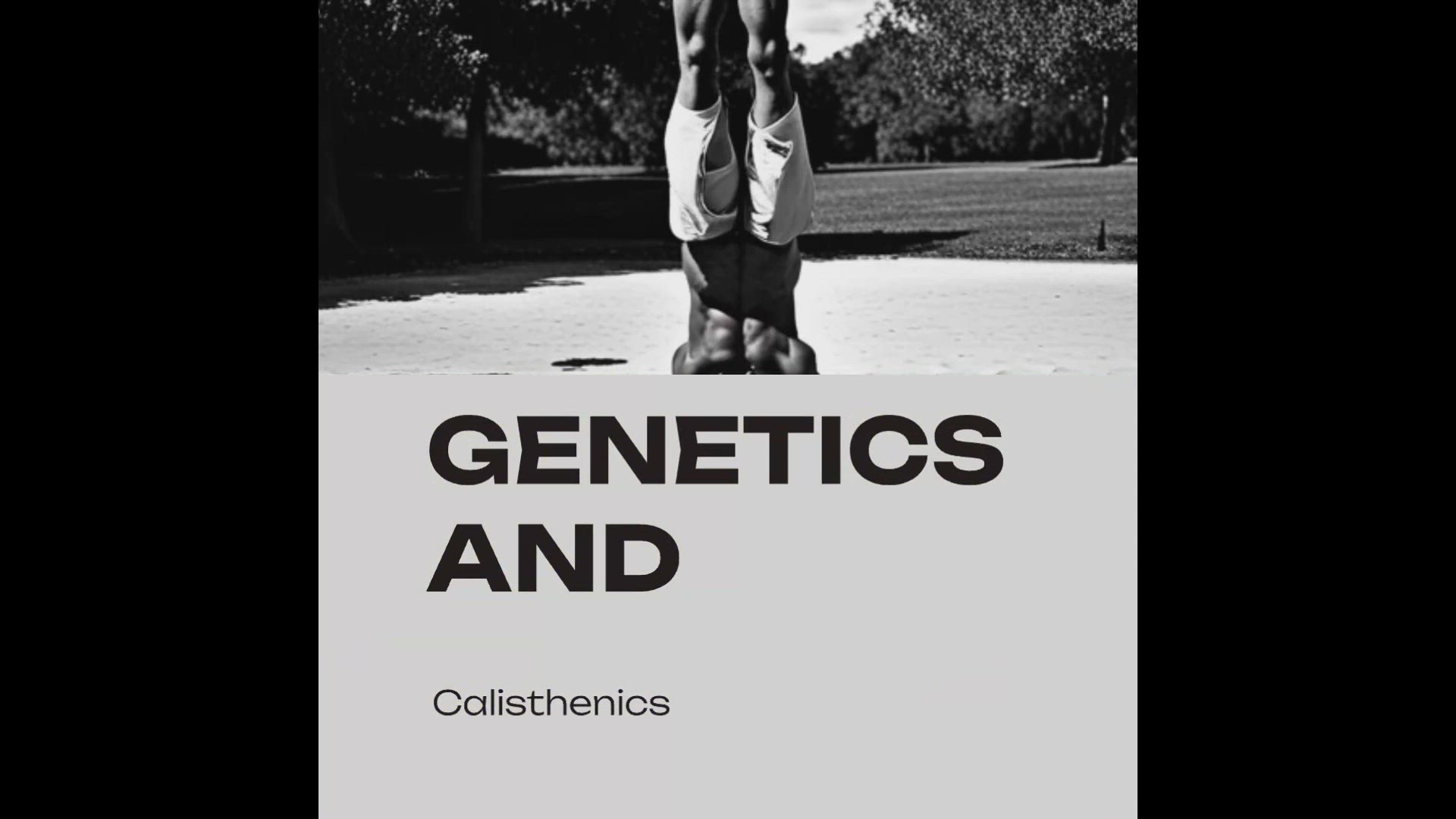 'Video thumbnail for Genetics and Calisthenics'