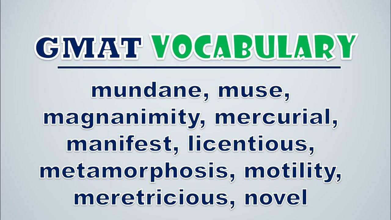 'Video thumbnail for GMAT Vocabulary: Mundane, Muse, Magnanimity, Mercurial, Manifest, Licentious, Metamorphosis'