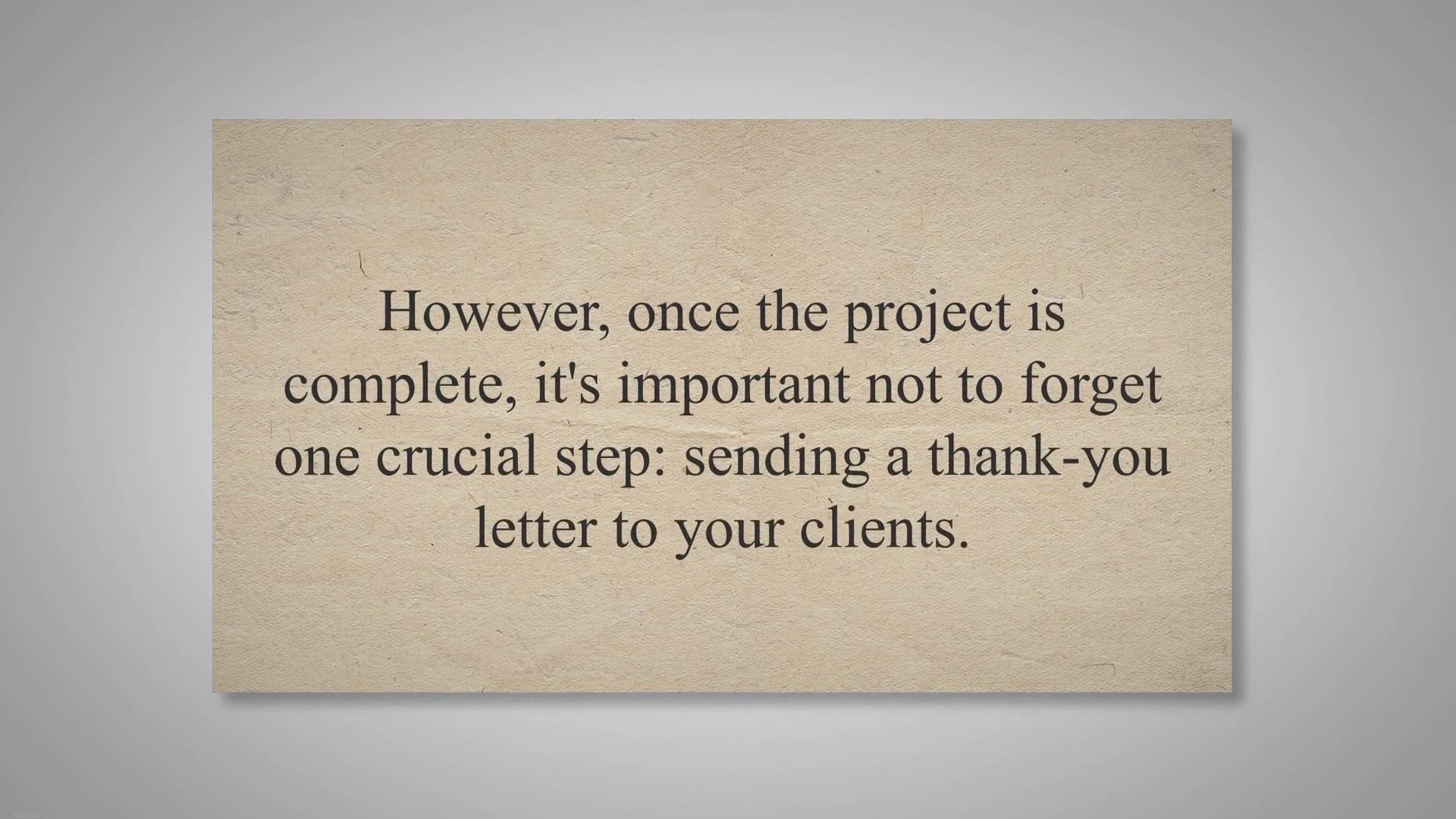 'Video thumbnail for The Power of Gratitude: Why Sending a Thank-You Letter to Clients After Project Completion Matters and How to Do It Right'