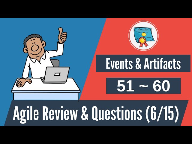 Video thumbnail for 150 Agile Questions & Review: #51-60 (Agile Events & Artifacts)