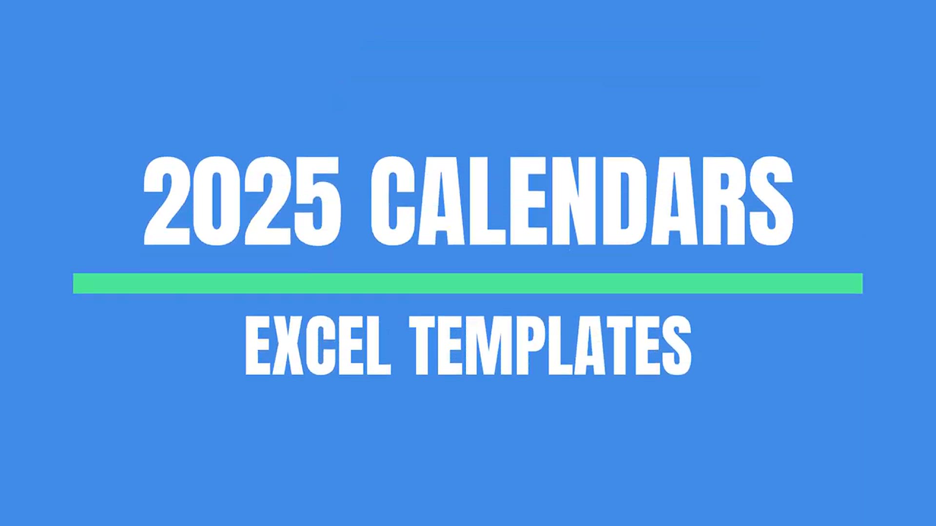 Video thumbnail for 2025 Excel Calendar Templates