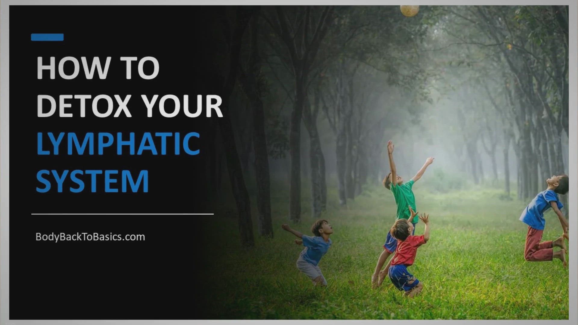 'Video thumbnail for How To Detox Your Lymphatic System'